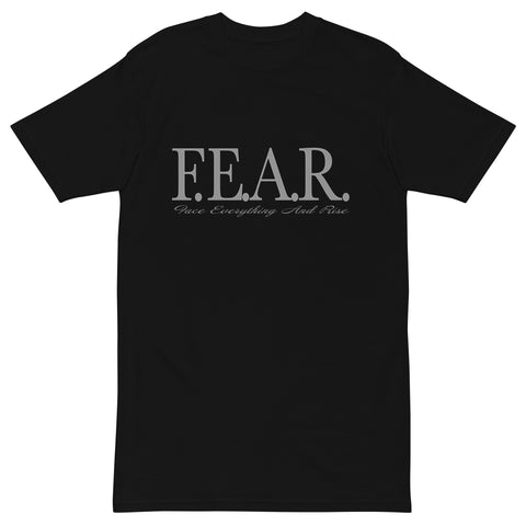 Face Everything And Rise (FEAR) Men’s premium heavyweight tee